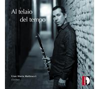 Matteucci,Gian Maria Al Telaio Del Tempo (CD)