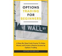 Mattew Von Der Lyer Options Trading for Beginners (Copertina rigida)