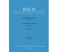 Mattheus Passion BWV244B - PIANO REDUCTION