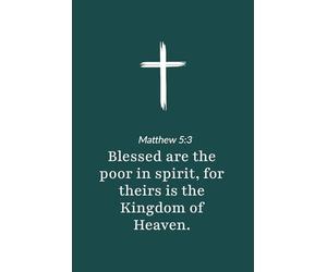 Matthew 5:3 - Blessed Are the Poor in Spirit - Bible Verse Notebook: 120 Lined Blank Pages at 6 x 9 Inches