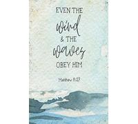 Matthew 8 27 Poster Even The Wind and The Waves Obey Him Scripture Wall Art Modern Farmhouse Decor for Bathroom Beach House(Unframed,12x18inch(30x45cm))