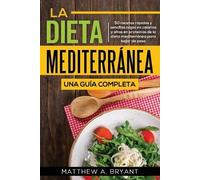 Matthew a Bryant La dieta mediterránea (Tascabile)
