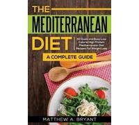 Matthew a Bryant The Mediterranean Diet (Tascabile)