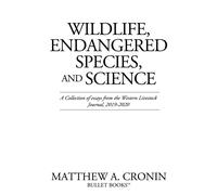 Matthew A Cronin Wildlife, Endangered Species, and Science (Tascabile)