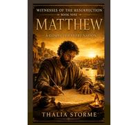 MATTHEW: A Gospel for Every Nation