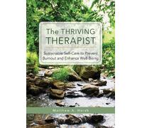 Matthew A. Hersh The Thriving Therapist (Tascabile)