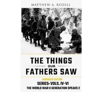 Matthew a Rozell World War II Generation Speaks II (Tascabile)