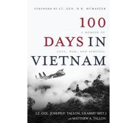 Matthew A Tallon Lt Col Joseph F Tallon 100 Days in Vietnam (Tascabile)