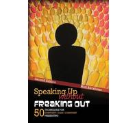 Matthew Abraham Speaking Up without Freaking Out: 50 Techniques for (Tascabile)