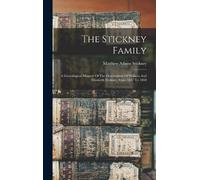 Matthew Adams 1805-1894. cn Stickney The Stickney Family (Copertina rigida)