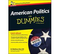 Matthew Alan Hill American Politics For Dummies, UK Edition (Tascabile)