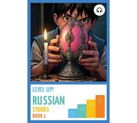 Matthew Aldrich Artem Orlov Level Up Russian Stories (Book 1) (Tascabile)