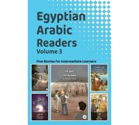Matthew Aldrich Egyptian Arabic Readers, Volume 3 (Tascabile)