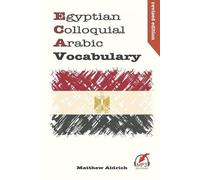 Matthew Aldrich Egyptian Colloquial Arabic Vocabulary (Tascabile)