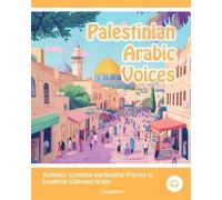 Matthew Aldrich Palestinian Arabic Voices (Tascabile) Arabic Voices