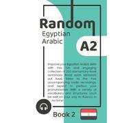 Matthew Aldrich Random Egyptian Arabic A2 (Book 2) (Tascabile)