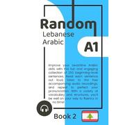 Matthew Aldrich Random Lebanese Arabic A1 (Book 2) (Tascabile)