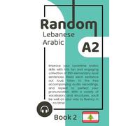 Matthew Aldrich Random Lebanese Arabic A2 (Book 2) (Tascabile)