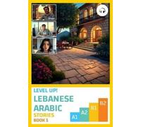Matthew Aldrich Sarah Khou Level Up Lebanese Arabic Stories (Book (Tascabile)