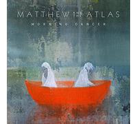 Matthew and the Atlas Morning Dancer (Vinyl LP) 12" Album