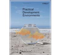 Matthew B. Doar Practical Development Environments (Tascabile) O'Reilly Ser.