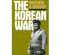 Matthew B. Ridgway The Korean War (Tascabile)