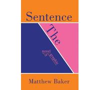 Matthew Baker The Sentence (Mixed Media Product)