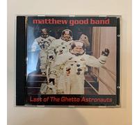 Matthew -Band- Good - Last Of The Ghetto Astron