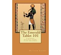 La Tavoletta di Smeraldo 101 – Guida moderna, pratica e semplice – createspace