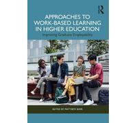 Matthew Barr Approaches to Work-Based Learning in Higher Education (Tascabile)