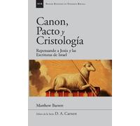 Matthew Barrett Canon, pacto y cristología (Tascabile)