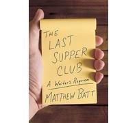Matthew Batt The Last Supper Club (Copertina rigida)