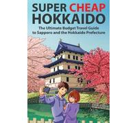 Matthew Baxter Super Cheap Hokkaido (Tascabile)