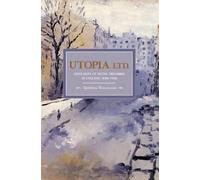 Matthew Beaumon Utopia, Ltd.: Ideologies For Social Dreaming In Engl (Tascabile)