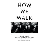Matthew Beaumont How We Walk (Copertina rigida)