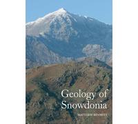 Matthew Bennett Geology of Snowdonia (Tascabile)