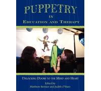 Matthew Bernier Puppetry in Education and Therapy (Tascabile)