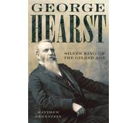 Matthew Bernstein George Hearst (Copertina rigida)