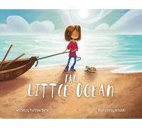 Matthew Berto The Little Ocean (Copertina rigida)