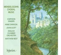 Matthew Best: Corydon Singers - Mendelssohn: Choral Music