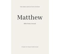 Matthew Bible Study Journal: Chapter-by-Chapter Scripture Reflection and Notes