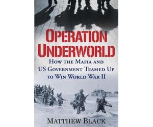 Matthew Black Operation Underworld (Copertina rigida)