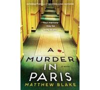 Matthew Blake A Murder in Paris (Copertina rigida)