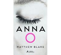 Matthew Blake Anna O (Spanish Edition) (Tascabile)