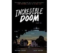 Matthew Bogart Incredible Doom (Copertina rigida) Incredible Doom