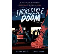 Matthew Bogart Incredible Doom: Volume 2 (Copertina rigida) Incredible Doom