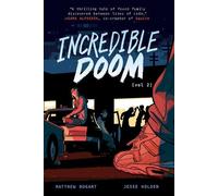 Matthew Bogart Jesse Holden Incredible Doom: Volume 2 (Tascabile)