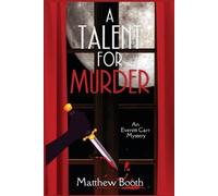Matthew Booth A Talent for Murder (Tascabile) Everett Carr Mystery