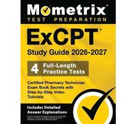 Matthew Bowling ExCPT Study Guide 2024-2025 - 4 Full-Length Practice (Tascabile)