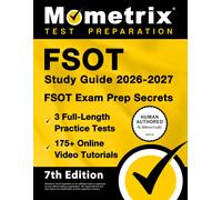 Matthew Bowling FSOT Study Guide 2026-2027 - 3 Full-Length Practice (Tascabile)